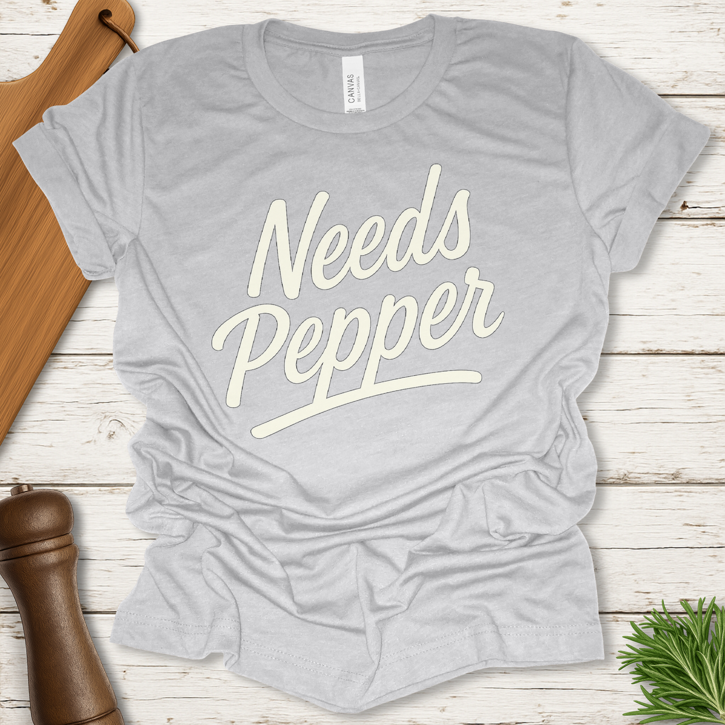 Needs Pepper